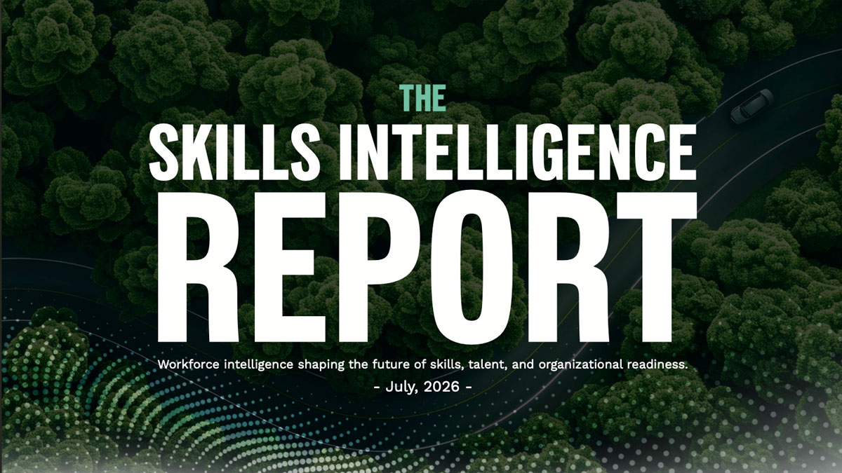 The Skills Intelligence Report July 2026 cover from Career Highways